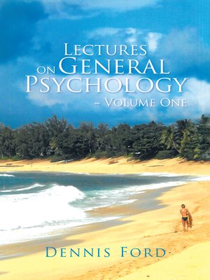 cover image of Lectures on General Psychology ~ Volume One